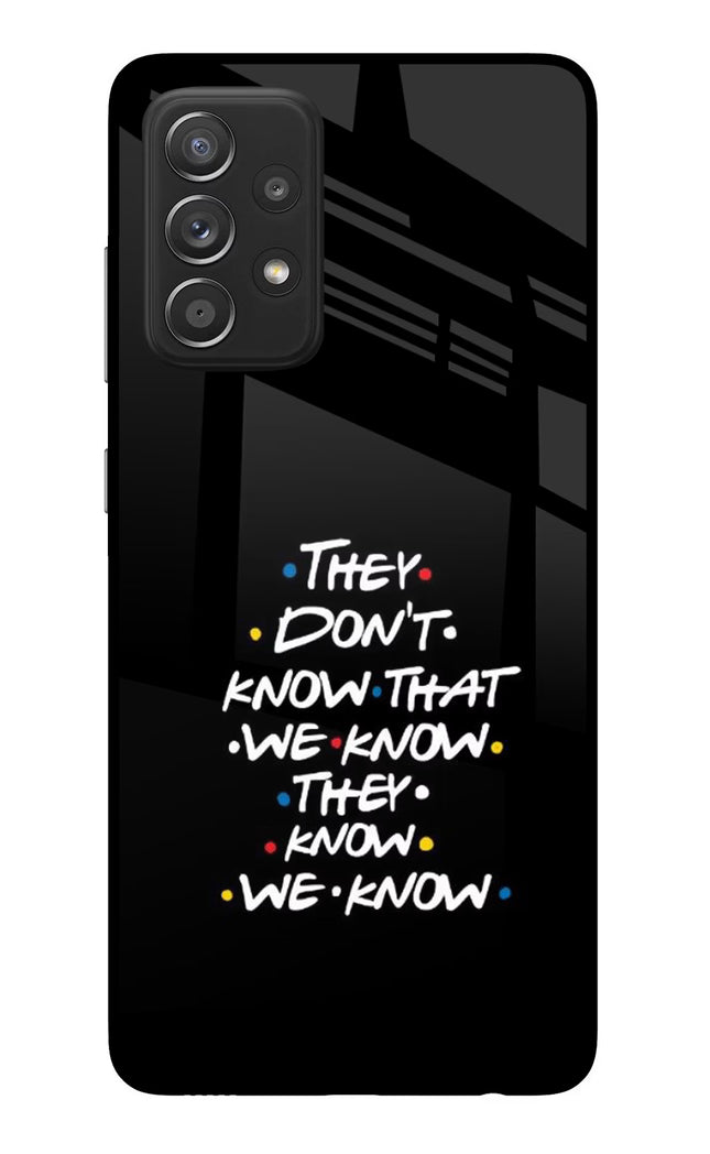 FRIENDS Dialogue Samsung A52/A52s 5G Glass Case