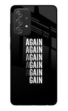 Again Again Gain Samsung A52/A52s 5G Glass Case