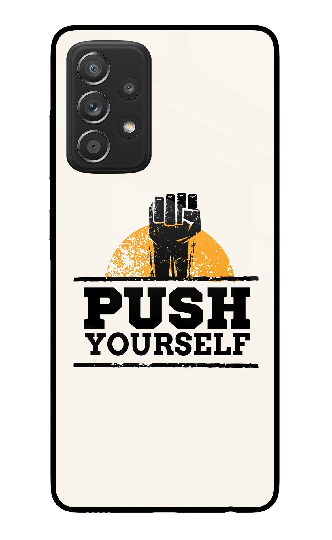 Push Yourself Samsung A52/A52s 5G Glass Case