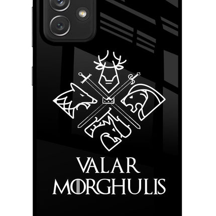 Valar Morghulis | Game Of Thrones Samsung A72 Glass Case Back Cover by Casekaro