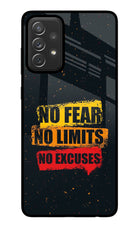 No Fear No Limits No Excuse Samsung A72 Glass Case