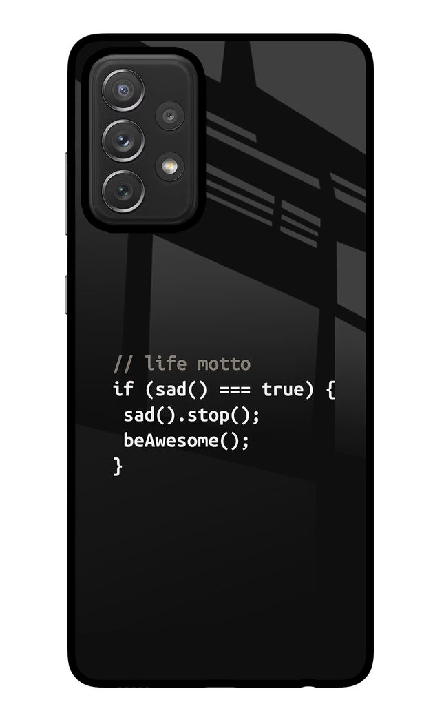 Life Motto Code Samsung A72 Glass Case Back Cover by Casekaro