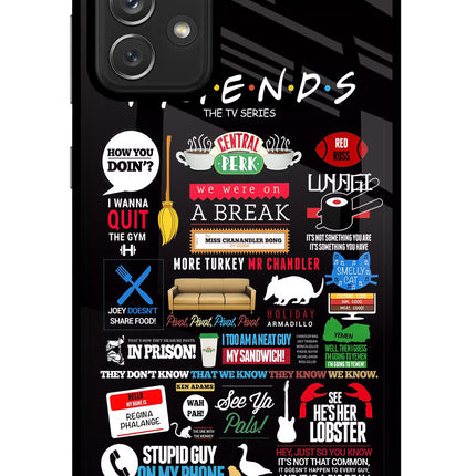 FRIENDS Samsung A72 Glass Case Back Cover by Casekaro