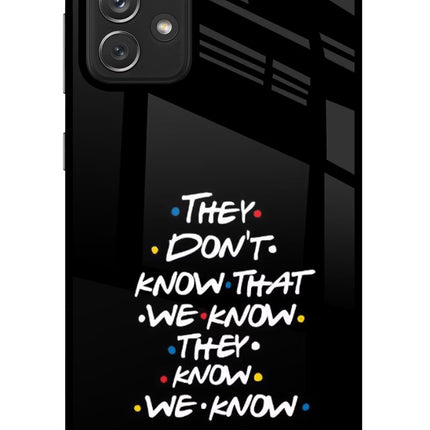 FRIENDS Dialogue Samsung A72 Glass Case Back Cover by Casekaro
