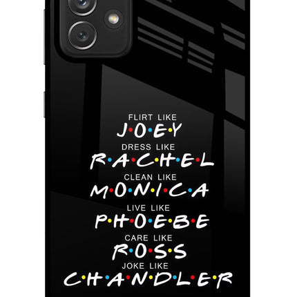 FRIENDS Character Samsung A72 Glass Case Back Cover by Casekaro