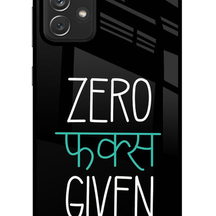 Zero Fucks Given Samsung A72 Glass Case Back Cover by Casekaro