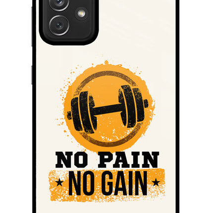 No Pain No Gain Samsung A72 Glass Case Back Cover by Casekaro