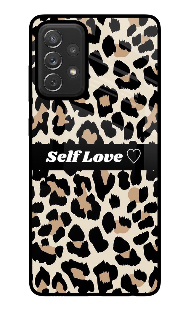 Leopard Print Self Love Samsung A72 Glass Case Back Cover by Casekaro