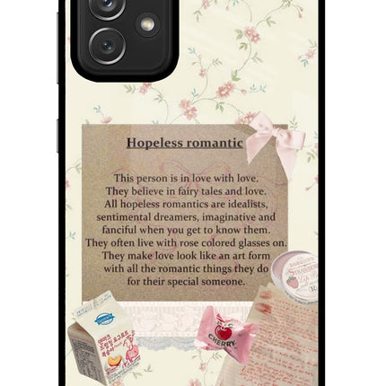 Hopeless Romantic Samsung A72 Glass Case Back Cover by Casekaro