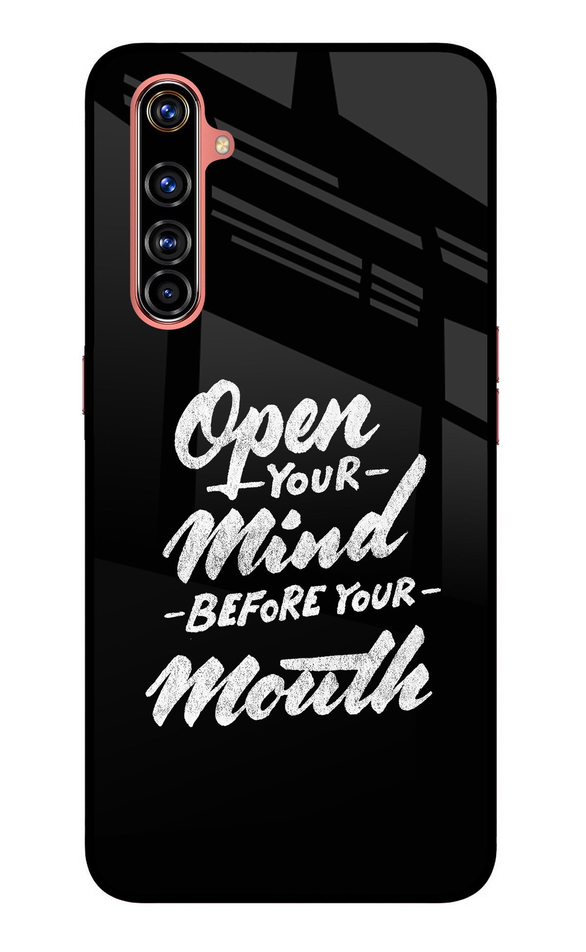 Open Your Mind Before Your Mouth Realme X50 Pro Glass Case