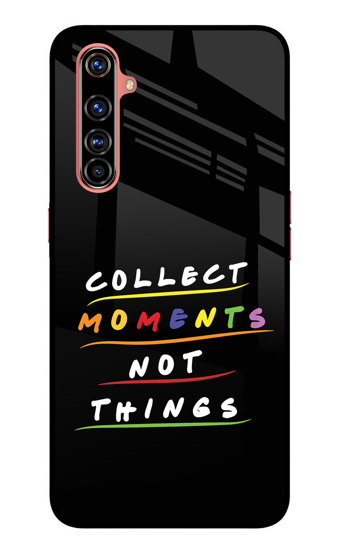 Collect Moments Not Things Realme X50 Pro Glass Case