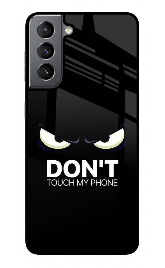Don'T Touch My Phone Samsung S21 Glass Case