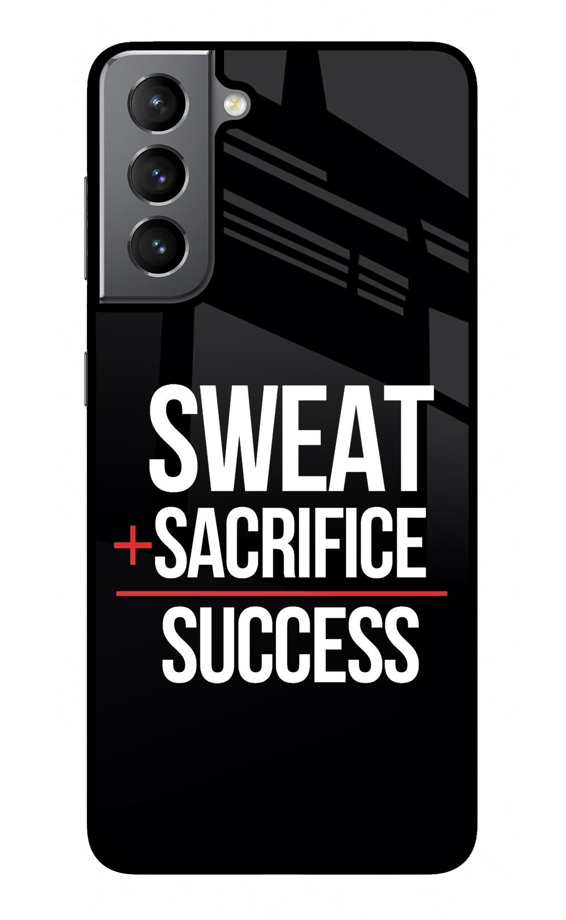 Sweat Sacrifice Success Samsung S21 Back Cover