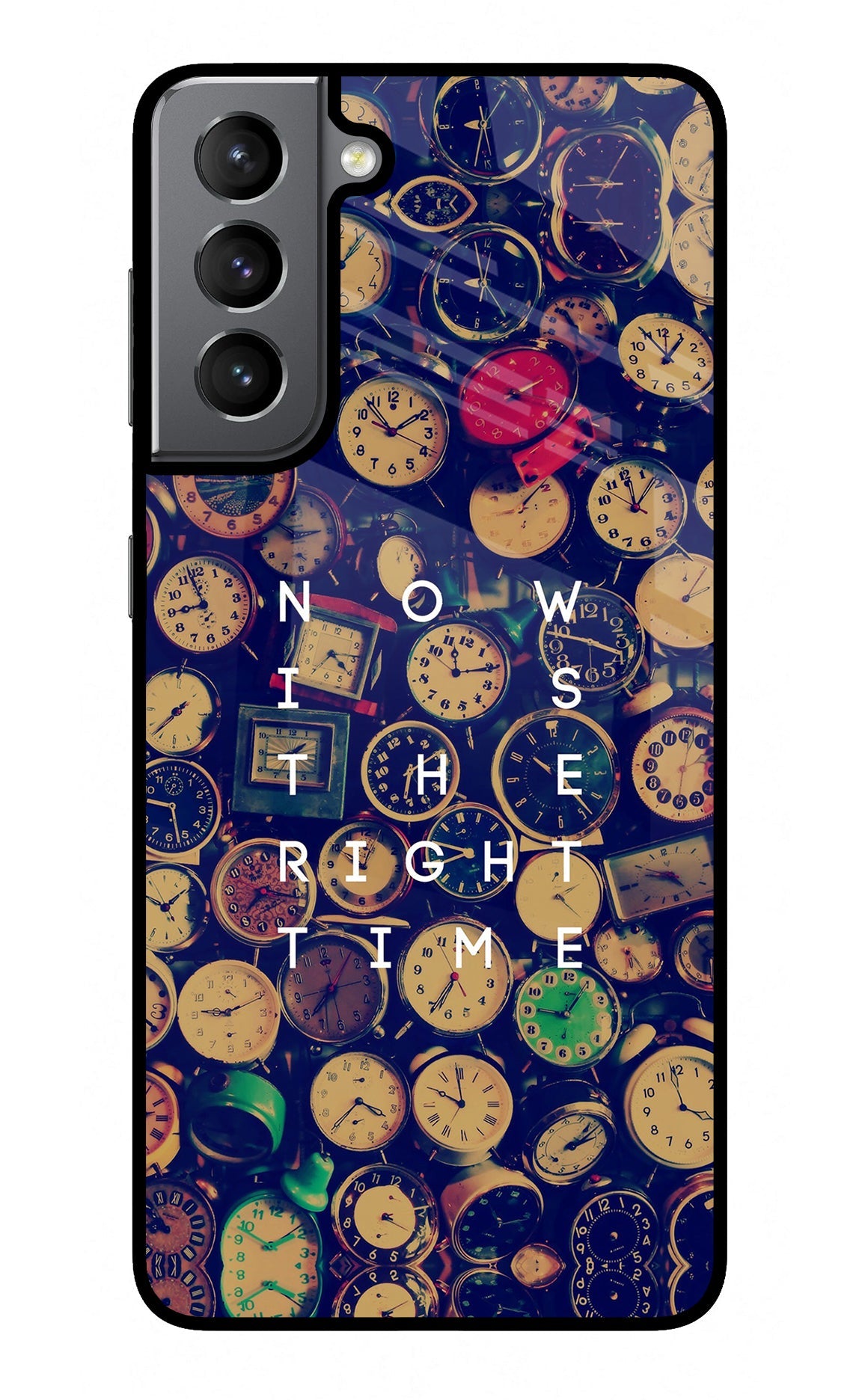 Now is the Right Time Quote Samsung S21 Glass Case