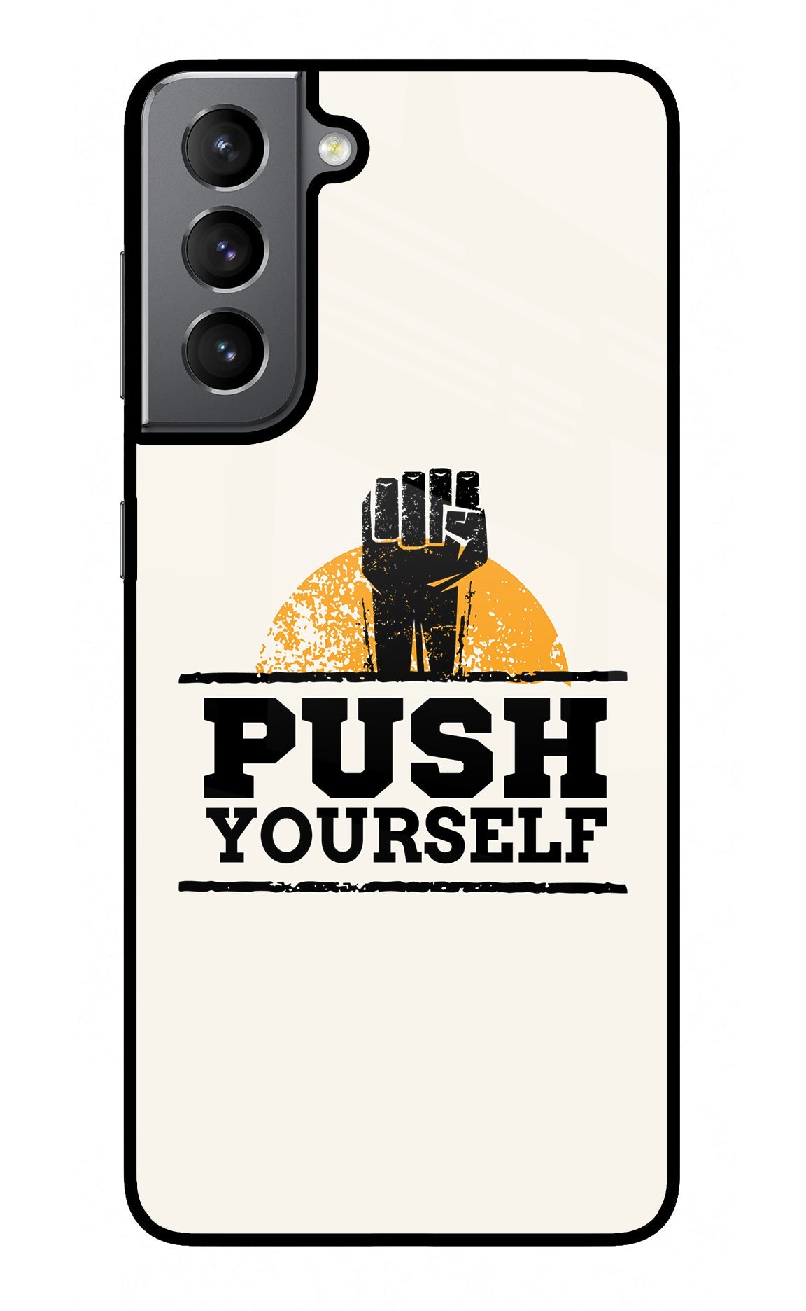 Push Yourself Samsung S21 Back Cover