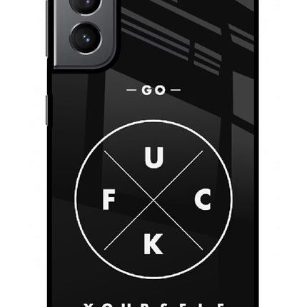 Go Fuck Yourself Samsung S21 Plus Glass Case Back Cover by Casekaro