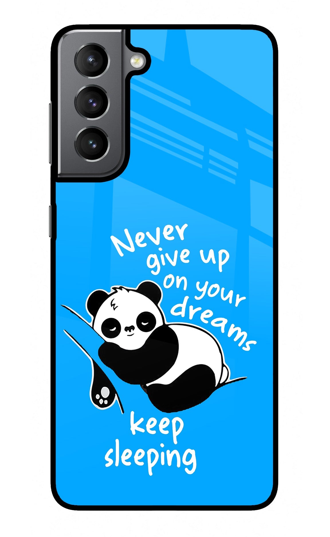 Keep Sleeping Samsung S21 Plus Glass Case