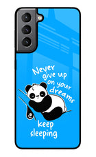 Keep Sleeping Samsung S21 Plus Glass Case