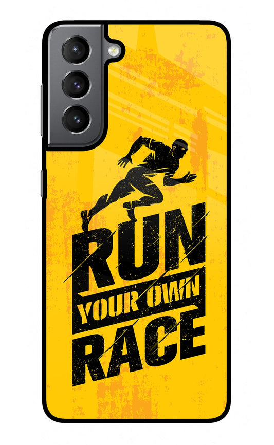 Run Your Own Race Samsung S21 Plus Glass Case