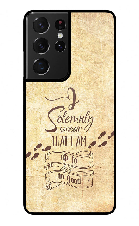 I Solemnly swear that i up to no good Samsung S21 Ultra Glass Case