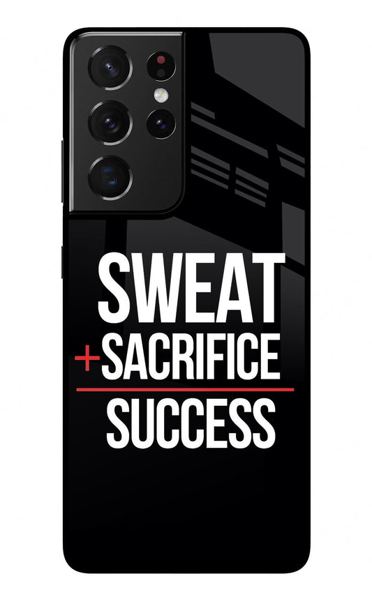 Sweat Sacrifice Success Samsung S21 Ultra Glass Case