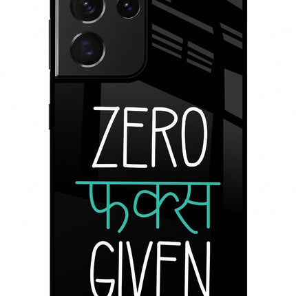 Zero Fucks Given Samsung S21 Ultra Glass Case Back Cover by Casekaro