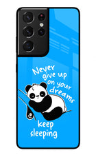 Keep Sleeping Samsung S21 Ultra Glass Case