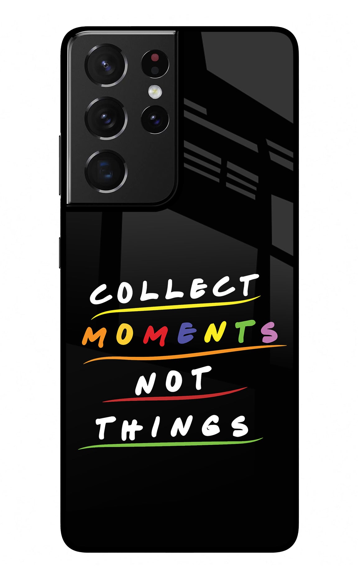 Collect Moments Not Things Samsung S21 Ultra Glass Case