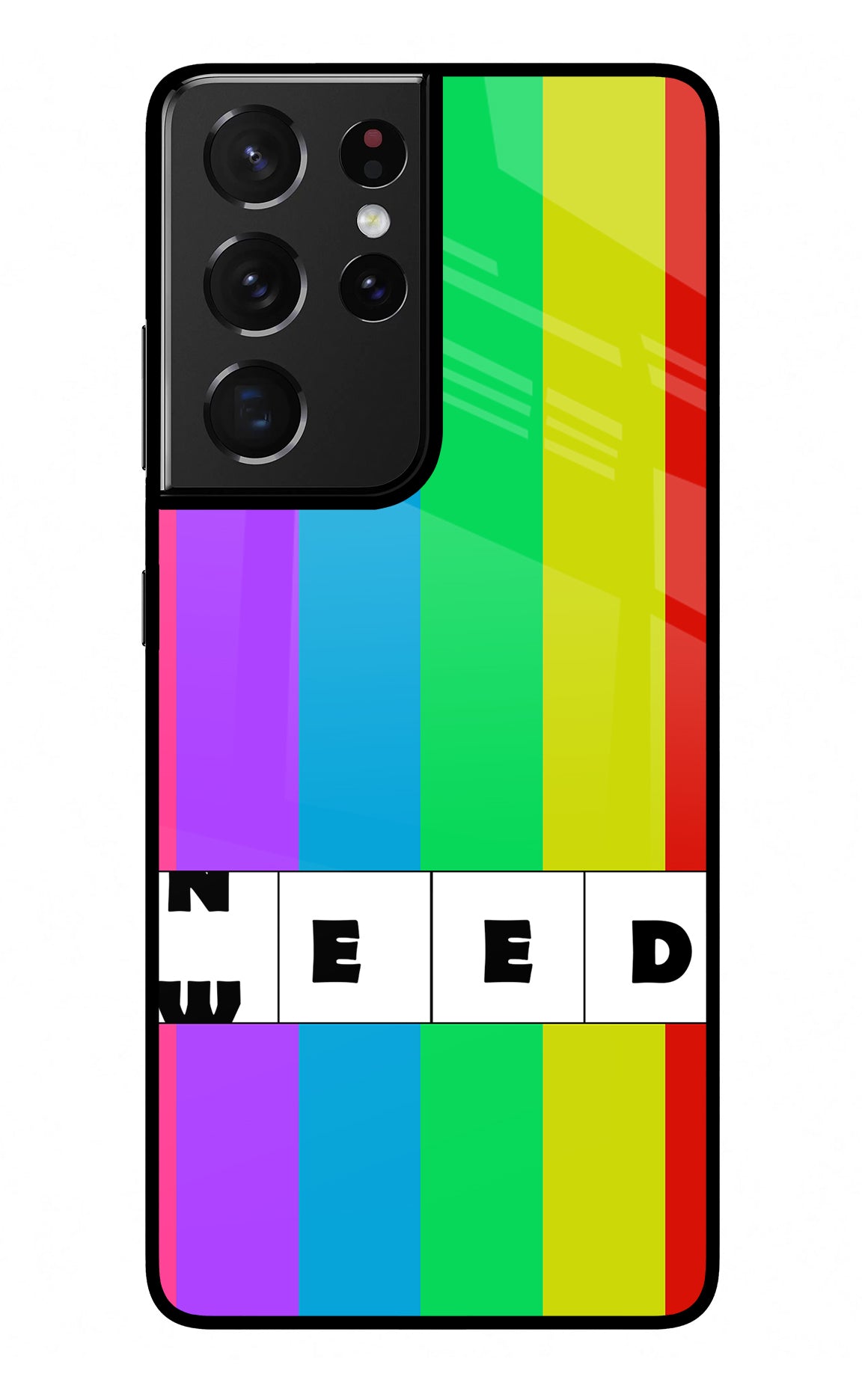 Need Weed Samsung S21 Ultra Glass Case