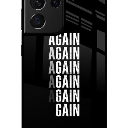 Again Again Gain Samsung S21 Ultra Glass Case Back Cover by Casekaro