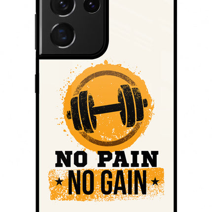 No Pain No Gain Samsung S21 Ultra Glass Case