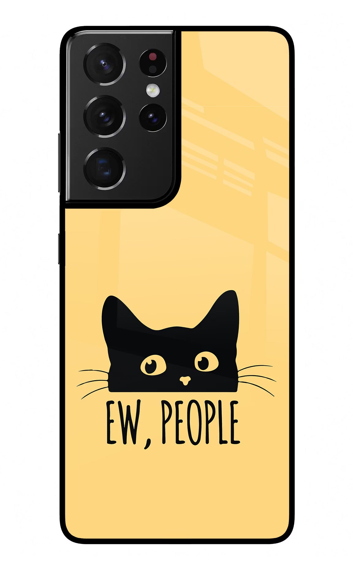 Ew People Catitude Samsung S21 Ultra Glass Case Back Cover by Casekaro