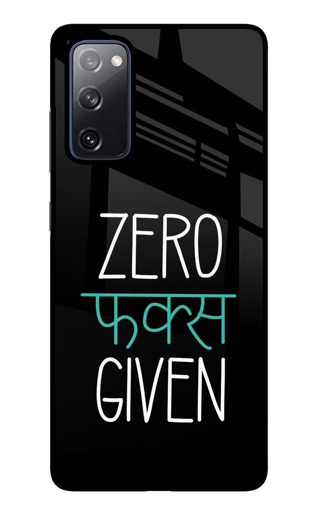 Zero Fucks Given Samsung S20 FE Glass Case