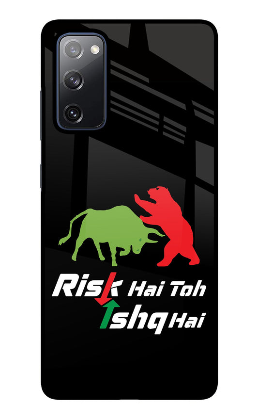 Risk Hai Toh Ishq Hai Samsung S20 FE Glass Case