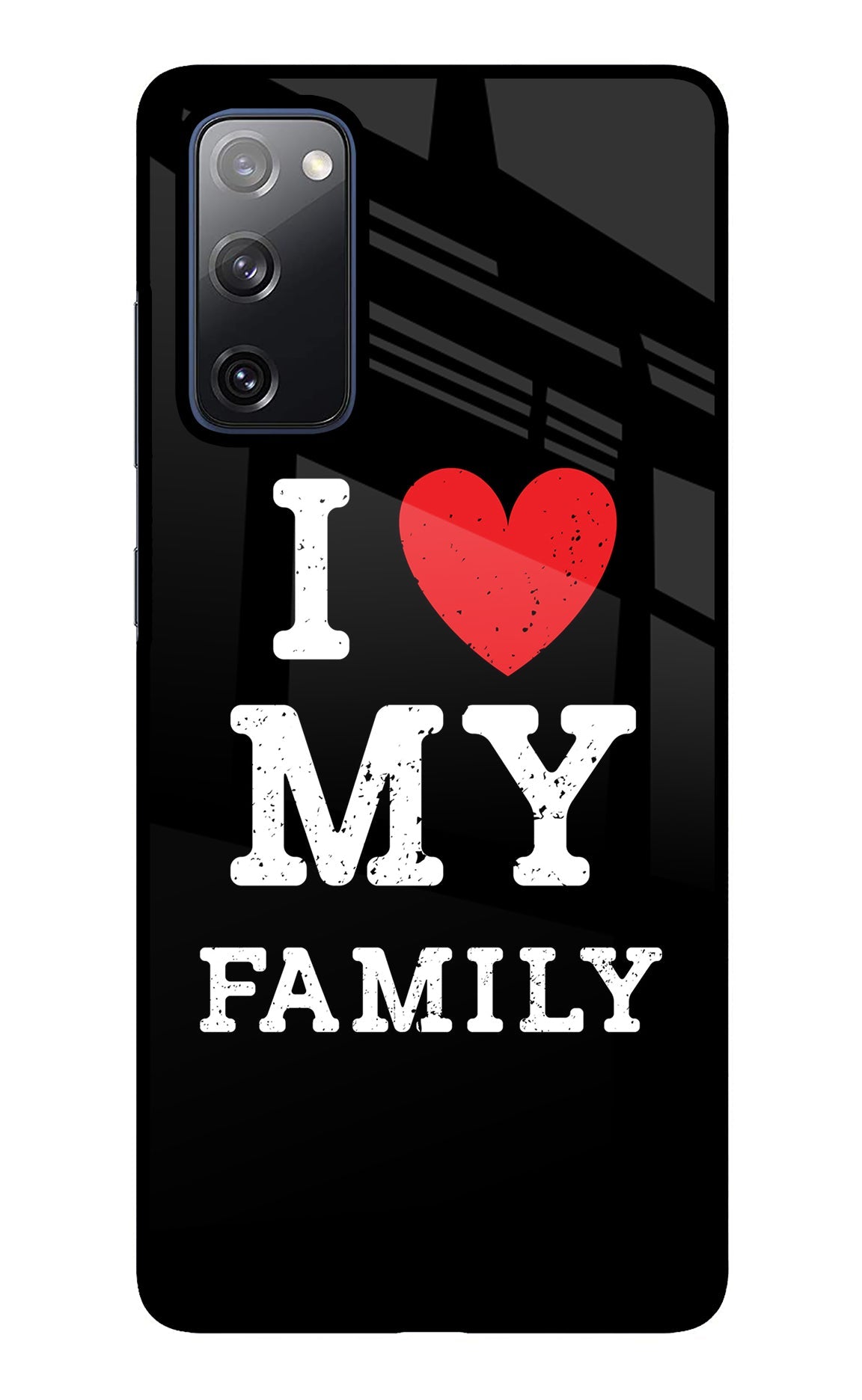 I Love My Family Samsung S20 FE Glass Case