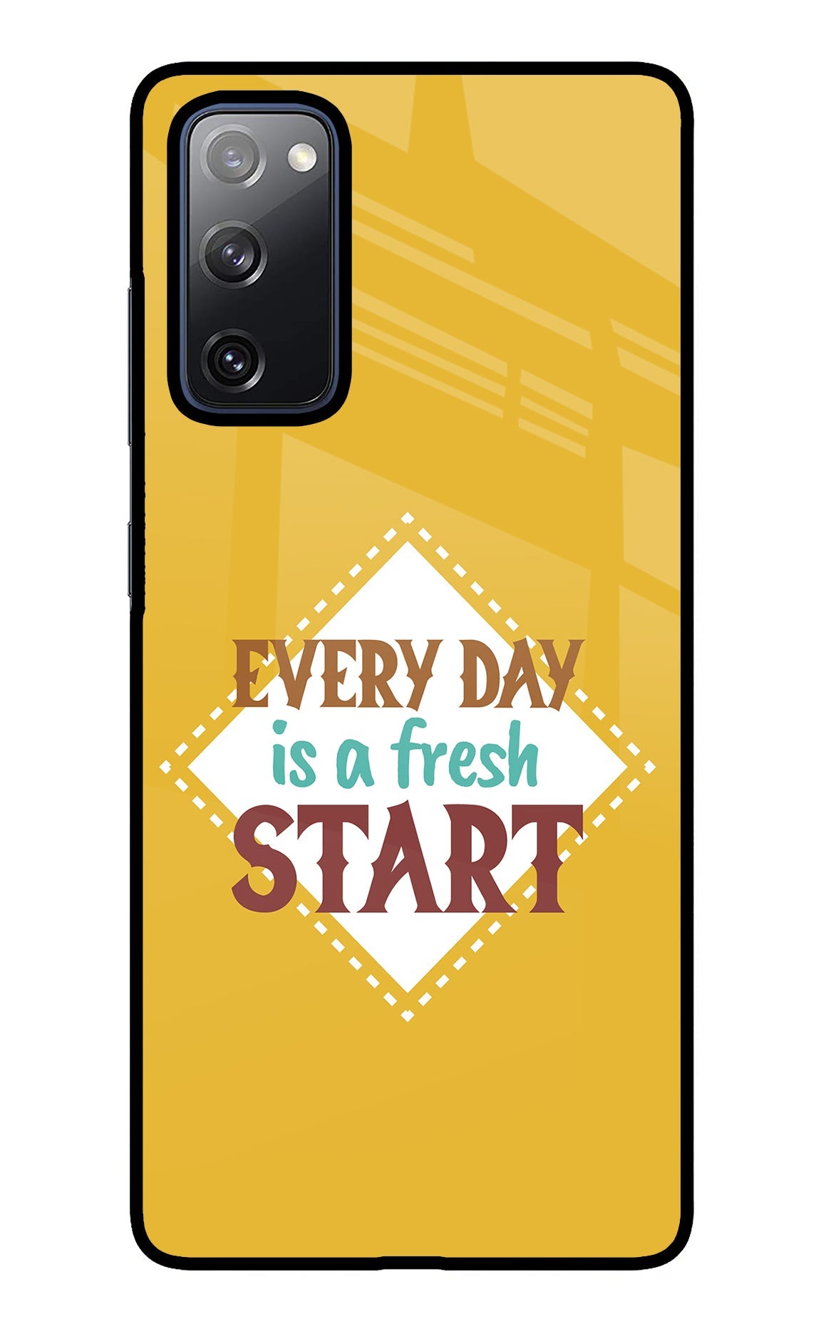 Every day is a Fresh Start Samsung S20 FE Glass Case