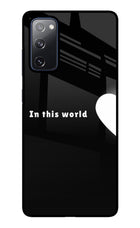This World Samsung S20 FE Glass Case