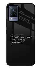 Life Motto Code Vivo V21 Glass Case Back Cover by Casekaro
