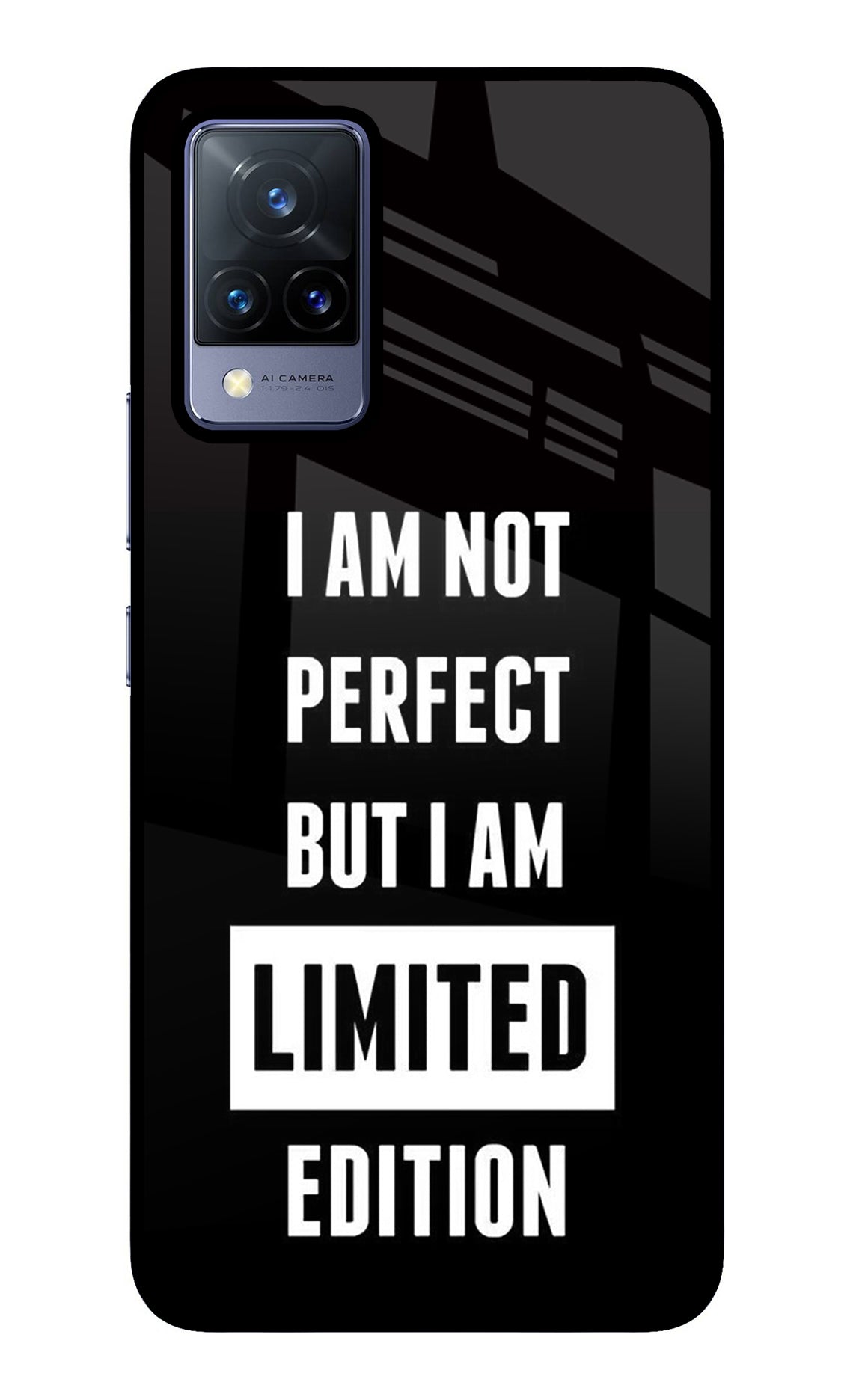 I Am Not Perfect But I Am Limited Edition Vivo V21 Glass Case