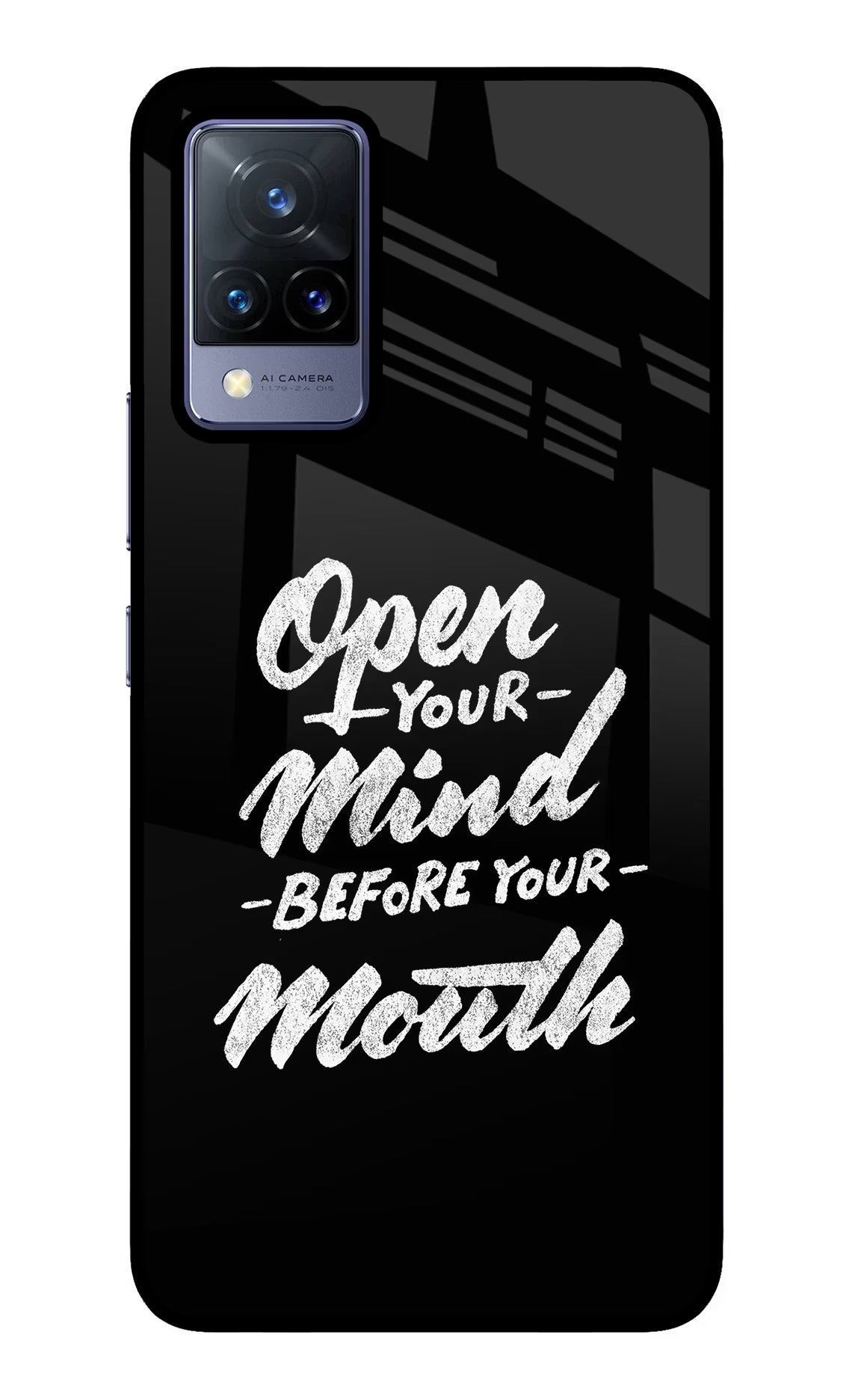 Open Your Mind Before Your Mouth Vivo V21 Glass Case Back Cover by Casekaro