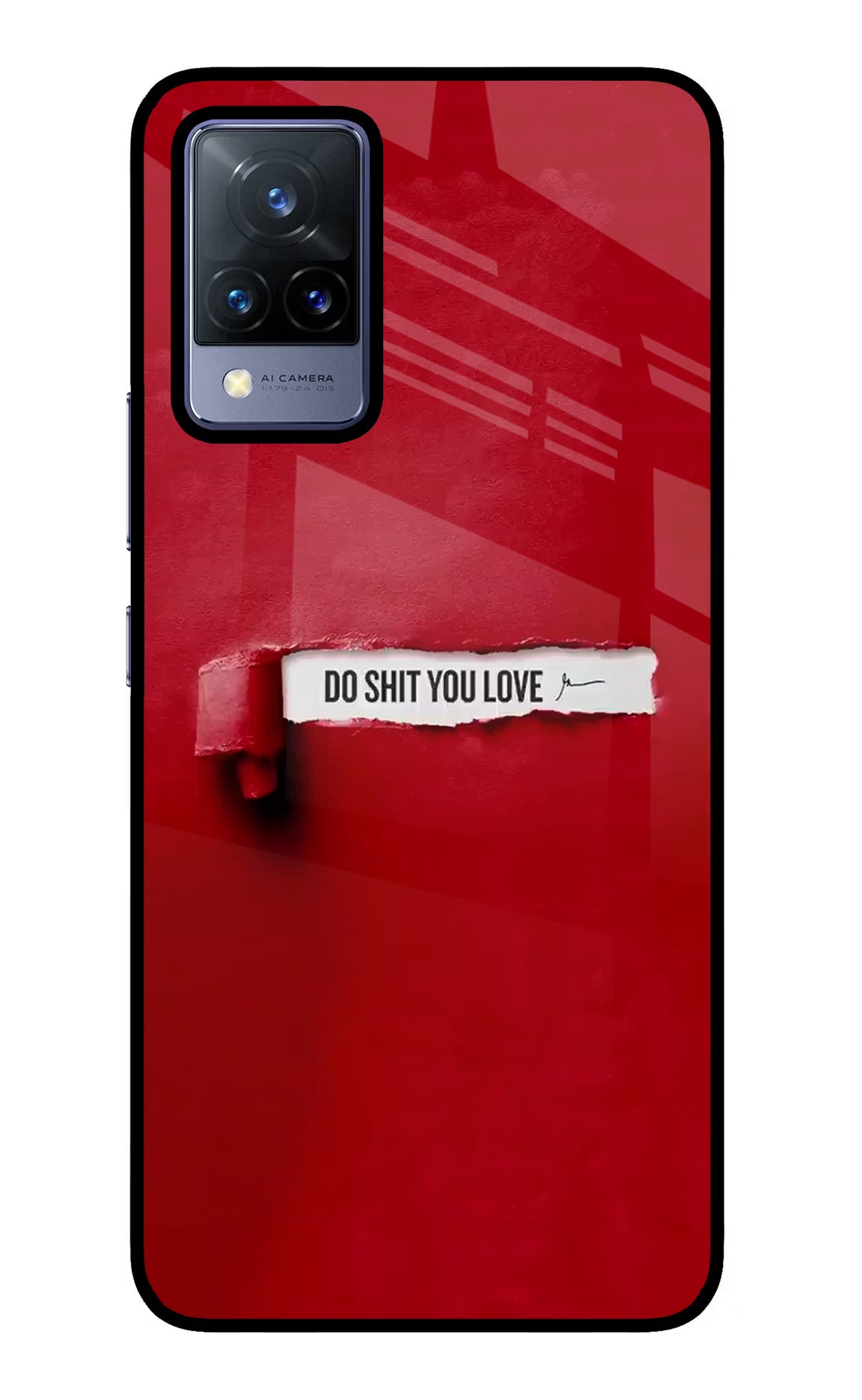 Do Shit You Love Vivo V21 Glass Case Back Cover by Casekaro