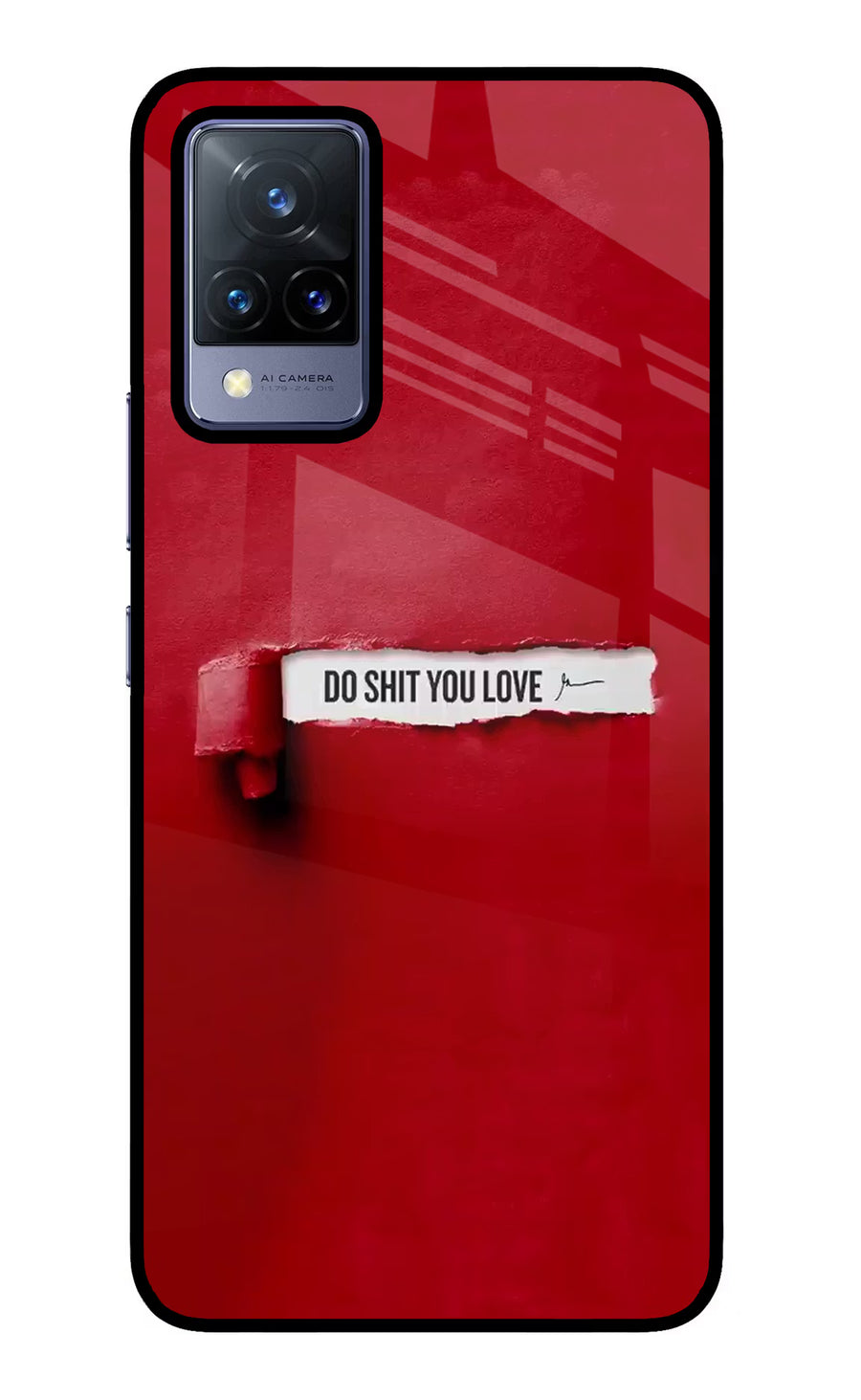 Do Shit You Love Vivo V21 Back Cover, Glass case