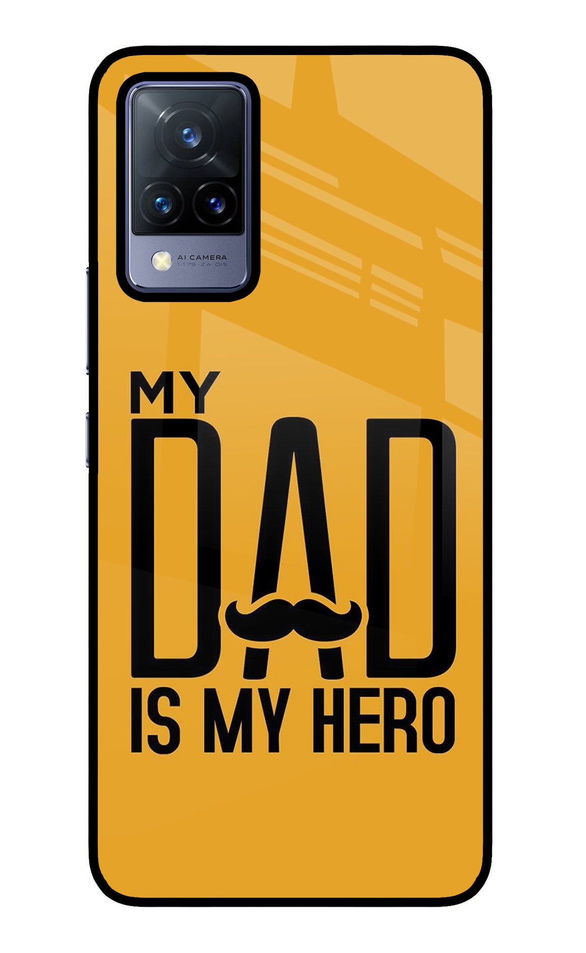 My Dad Is My Hero Vivo V21 Glass Case