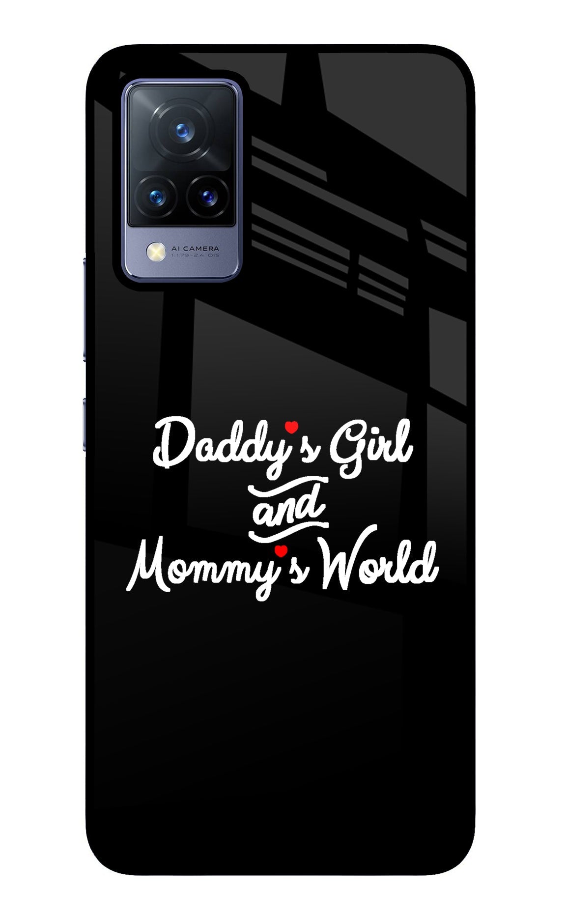 Daddy's Girl and Mommy's World Vivo V21 Glass Case