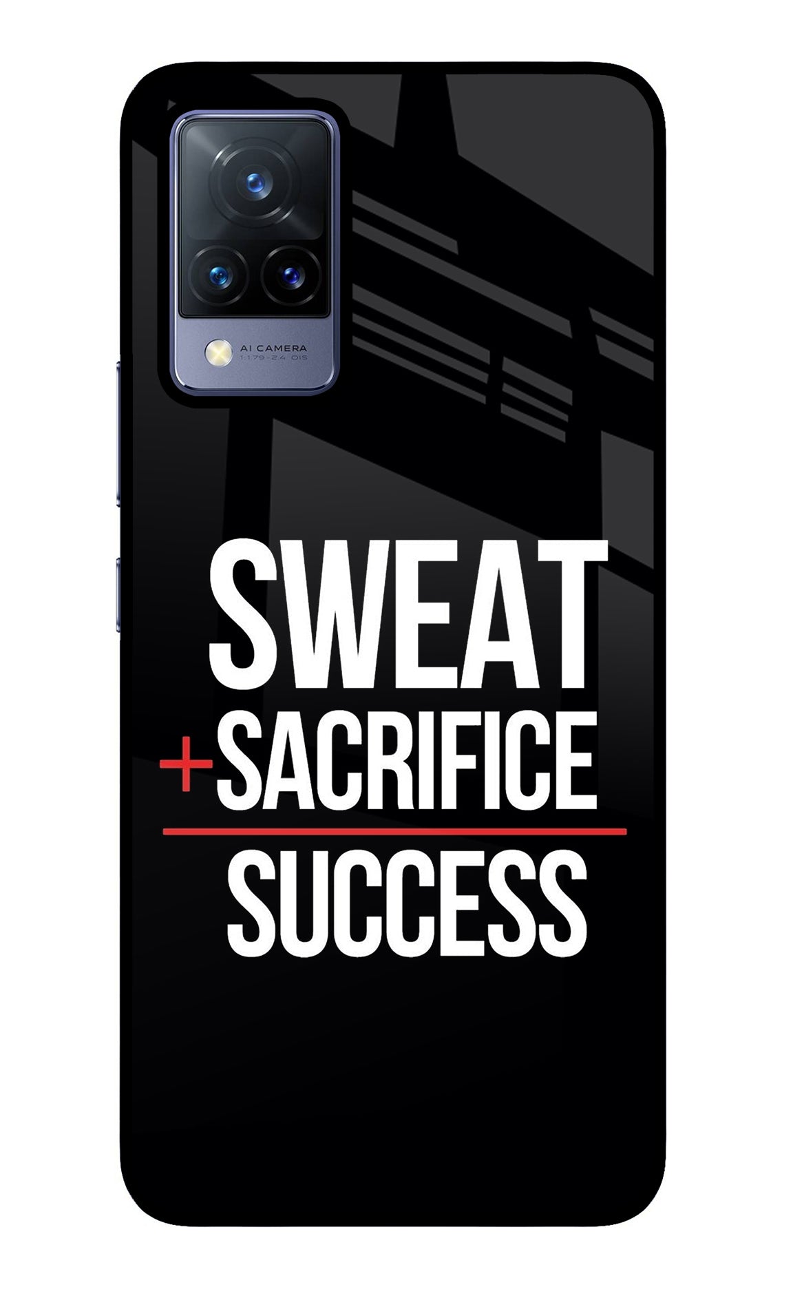 Sweat Sacrifice Success Vivo V21 Glass Case