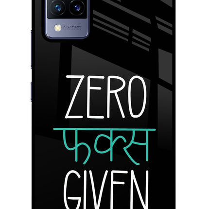 Zero Fucks Given Vivo V21 Glass Case Back Cover by Casekaro
