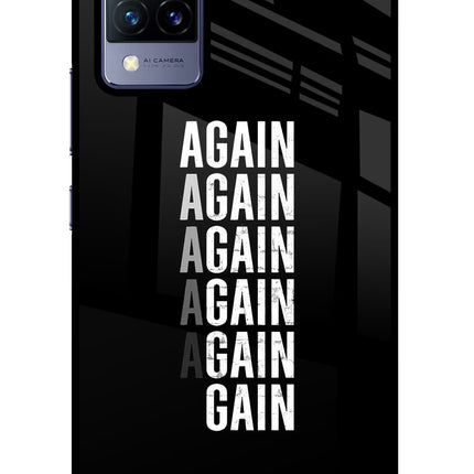 Again Again Gain Vivo V21 Glass Case Back Cover by Casekaro