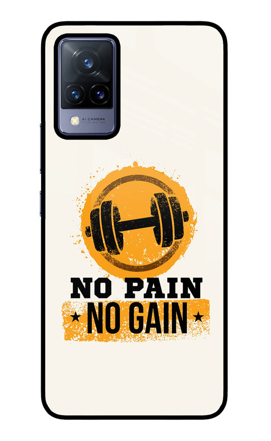 No Pain No Gain Vivo V21 Glass Case