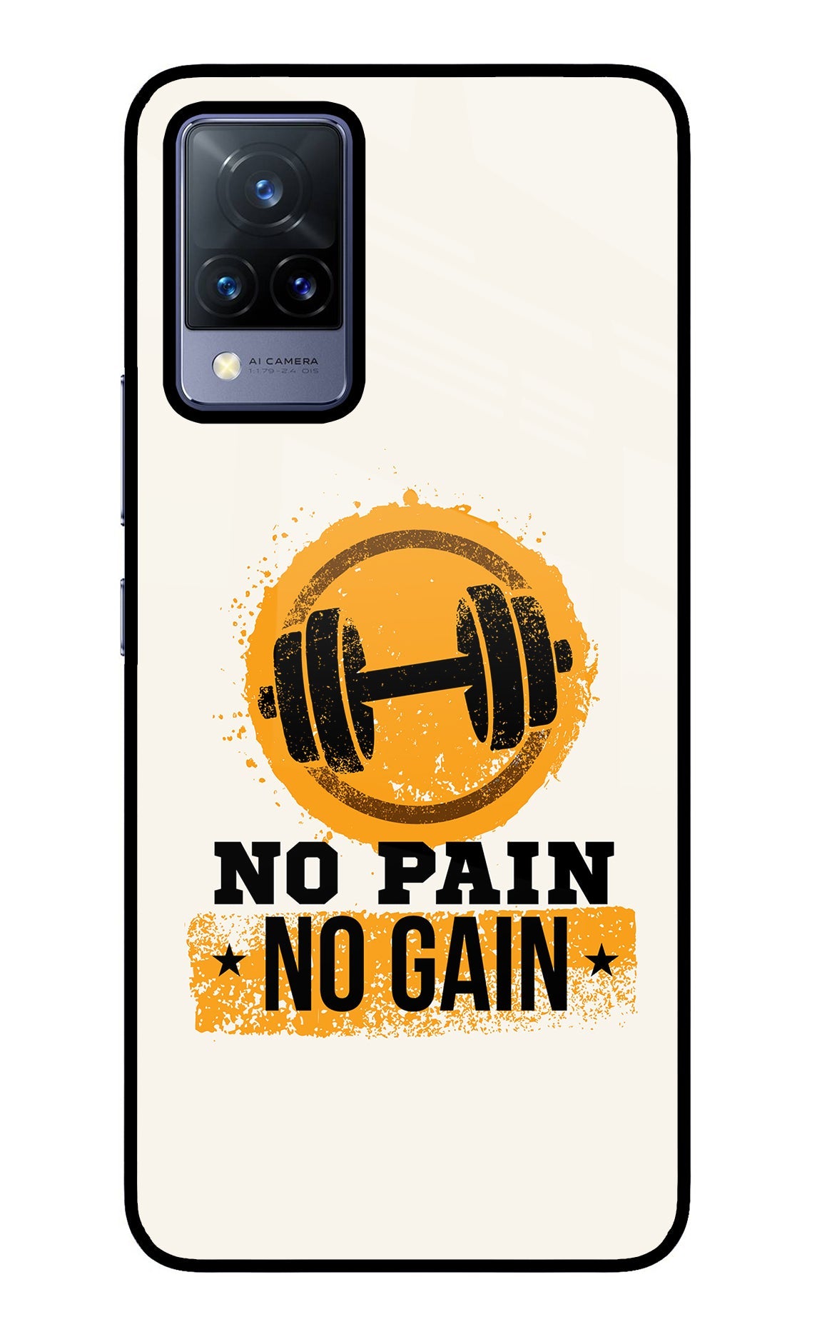 No Pain No Gain Vivo V21 Back Cover