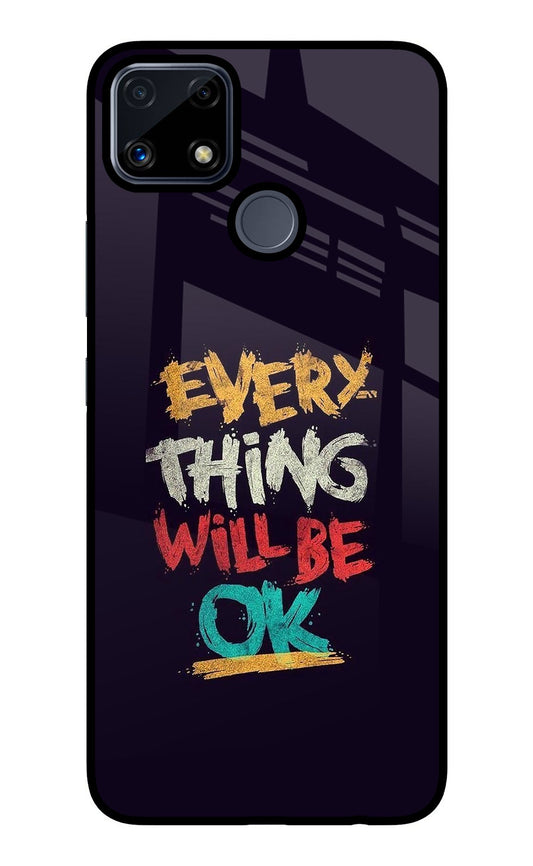 Everything Will Be Ok Realme C25/C25s Glass Case
